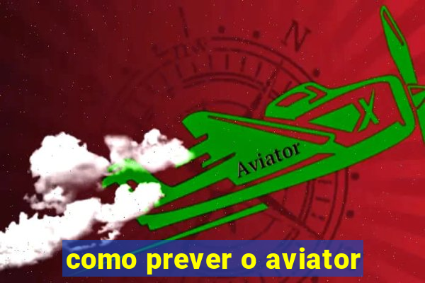 como prever o aviator